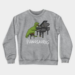 Pianosaurus - Funny Dino Shirt Crewneck Sweatshirt